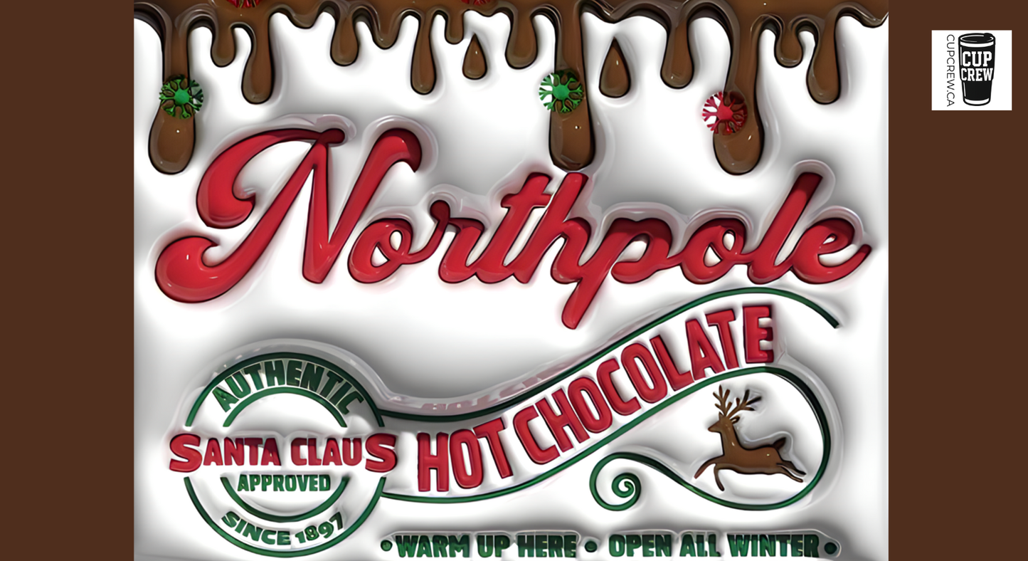 The image is a promotional advertisement for North Pole Hot Chocolate, featuring a Santa Claus logo and the text "Santa Claus Approved".